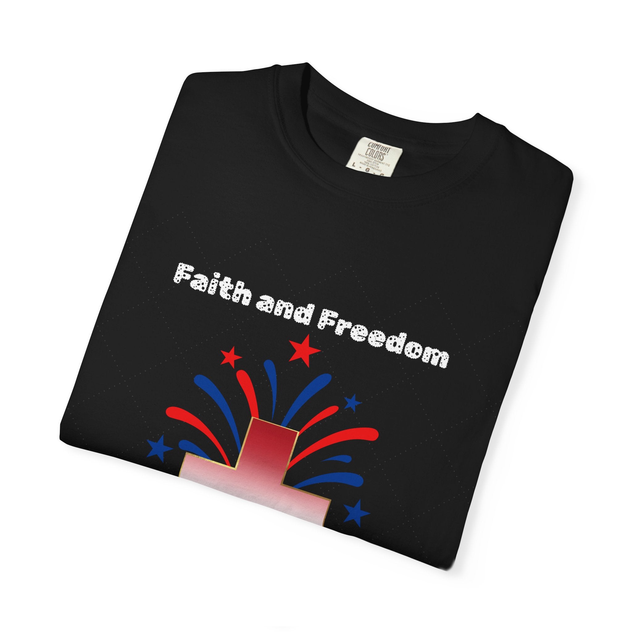 Faith and Freedom T-shirt | Christian Tee