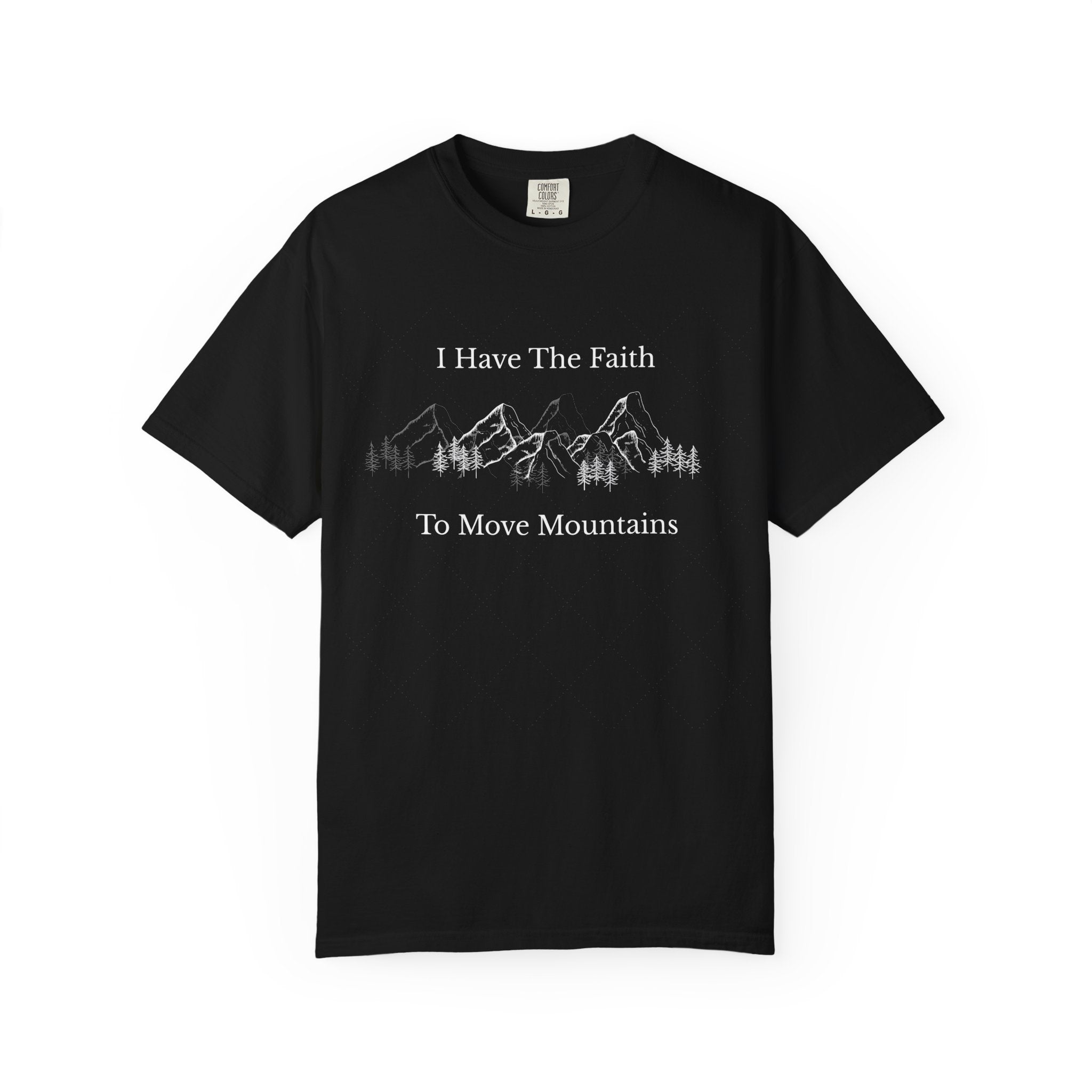 Faith To Move Mountains T-Shirt — Inspirational Christian Tee