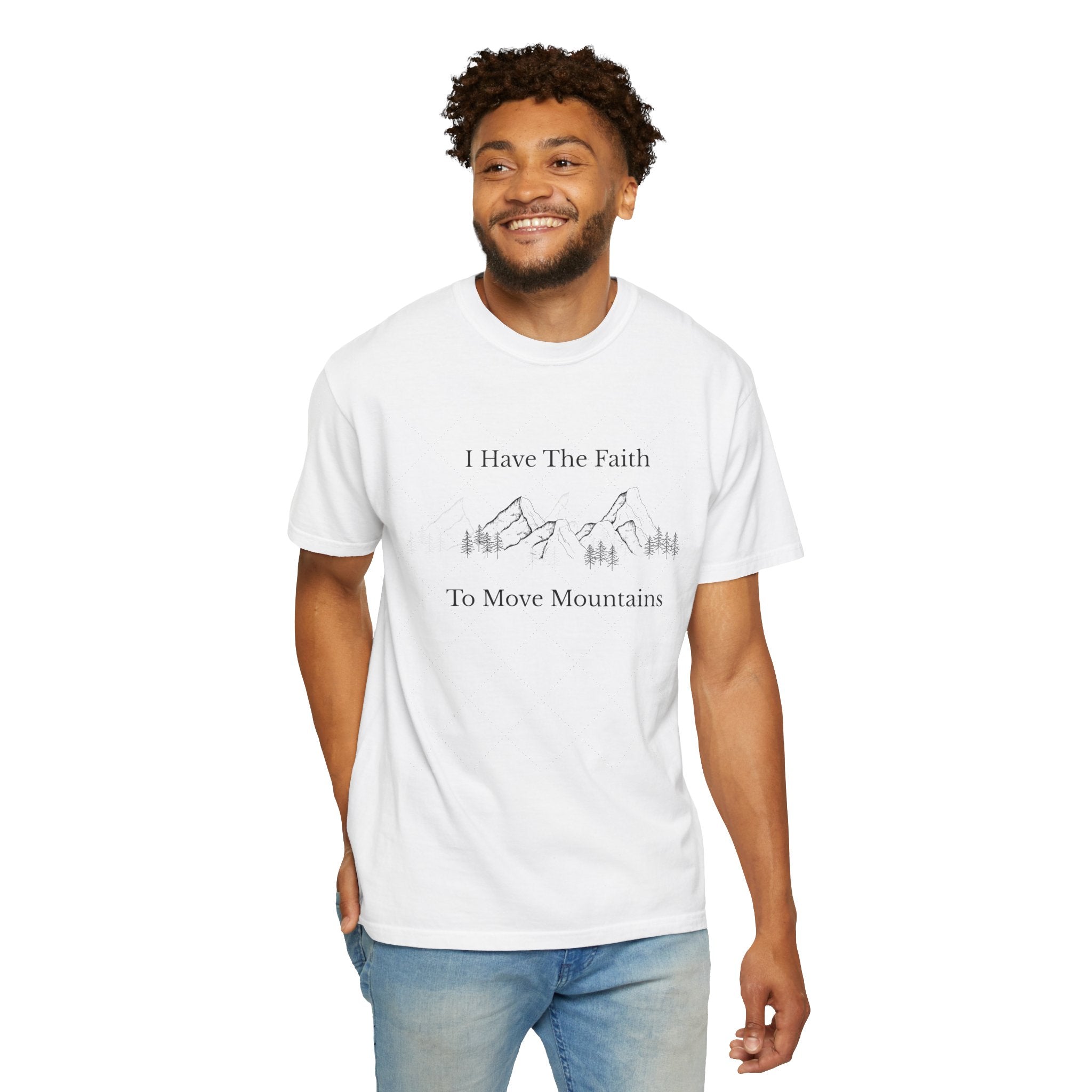 Faith To Move Mountains T-Shirt — Inspirational Christian Tee