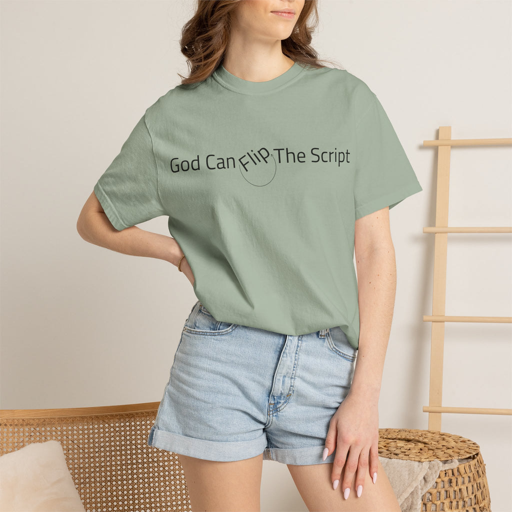God Can Flip The Script T-Shirt — Inspirational Spiritual Tee