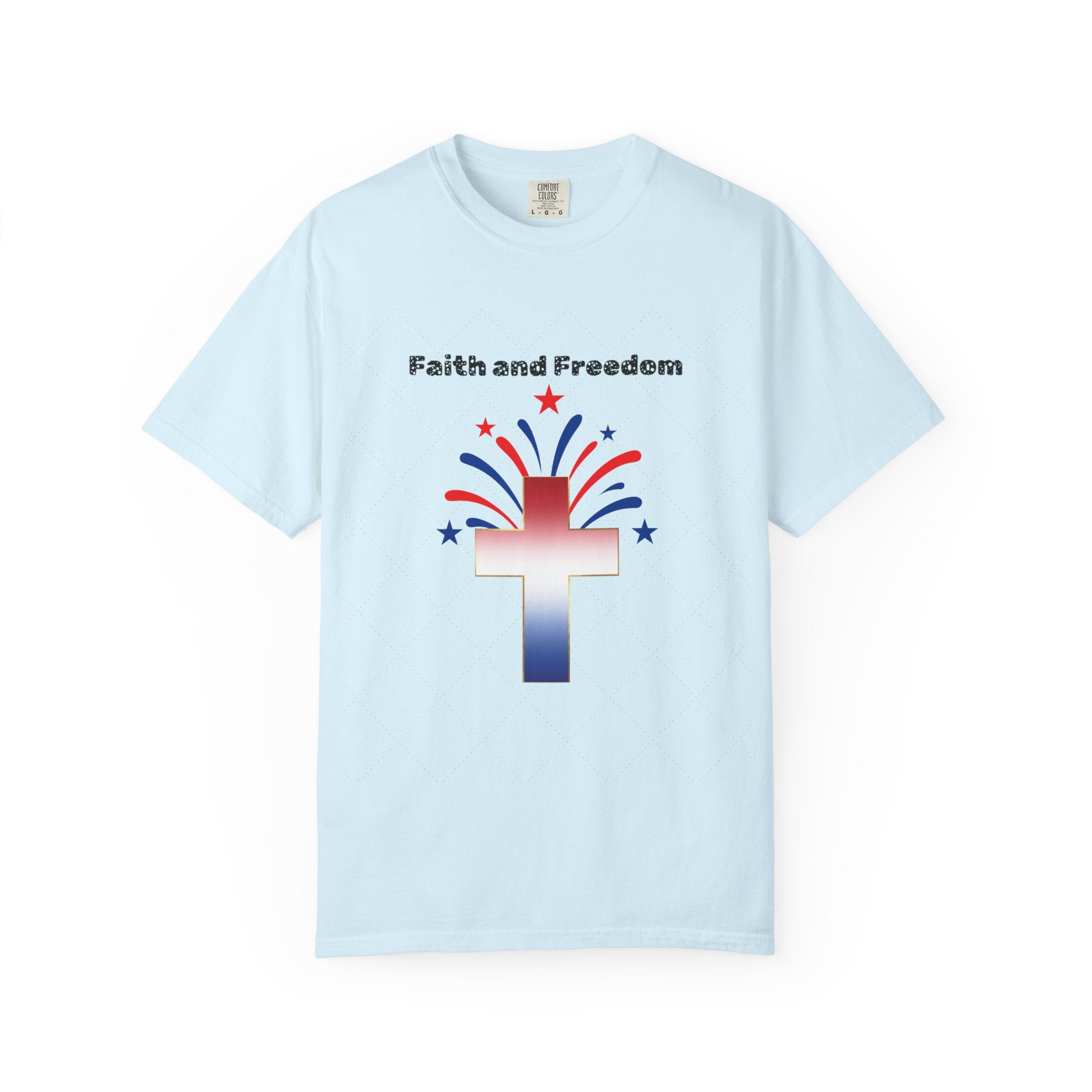 Faith and Freedom T-shirt | Christian Tee