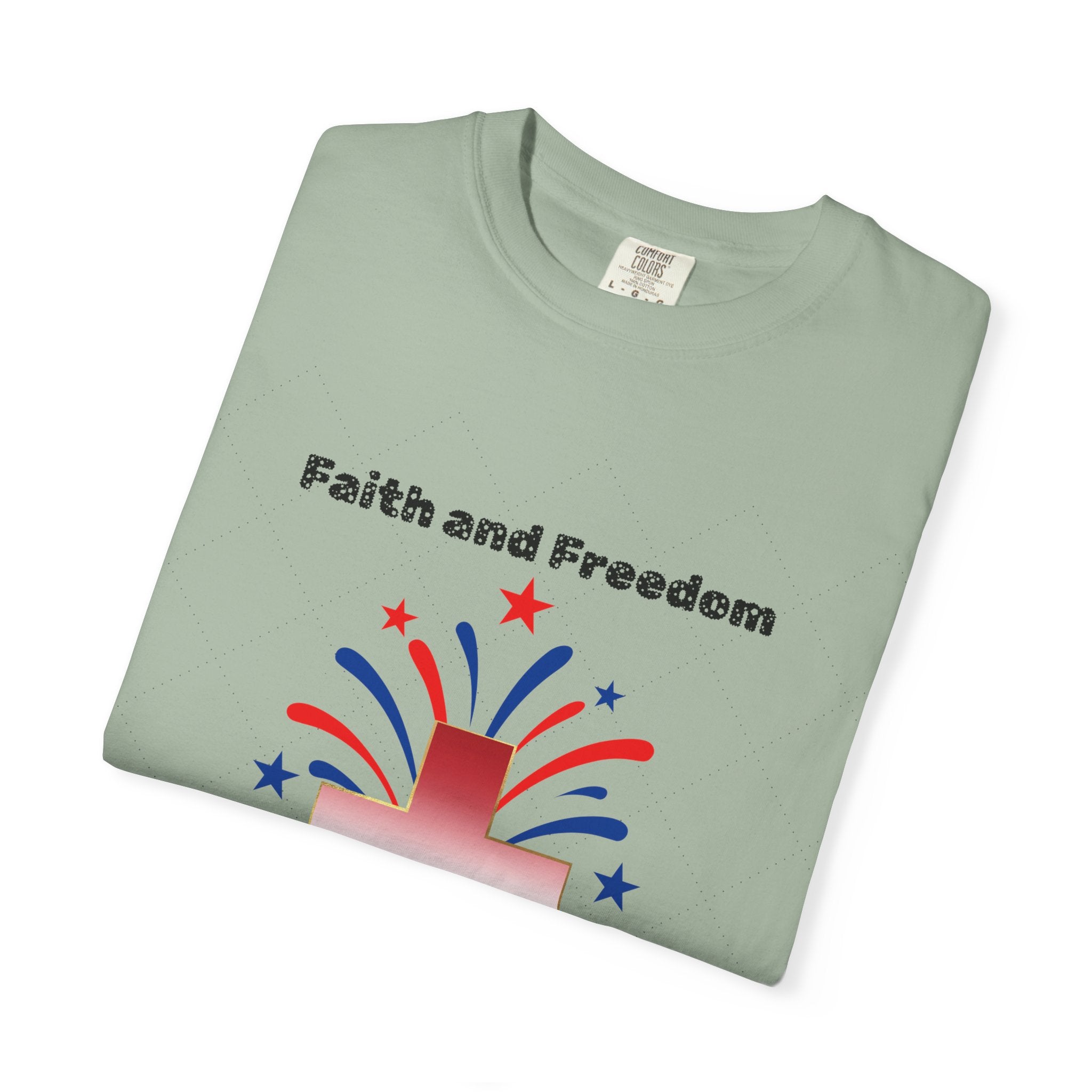 Faith and Freedom T-shirt | Christian Tee